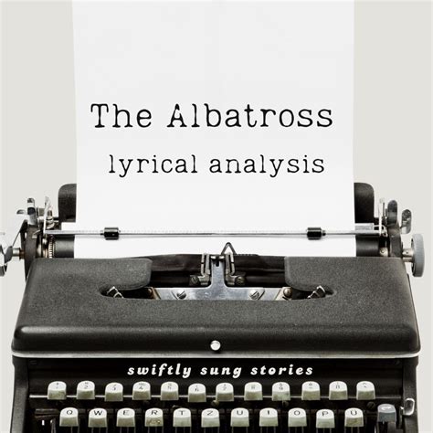 Full Lyrical Analysis of "The Albatross" Song Meaning, Line by Line ...