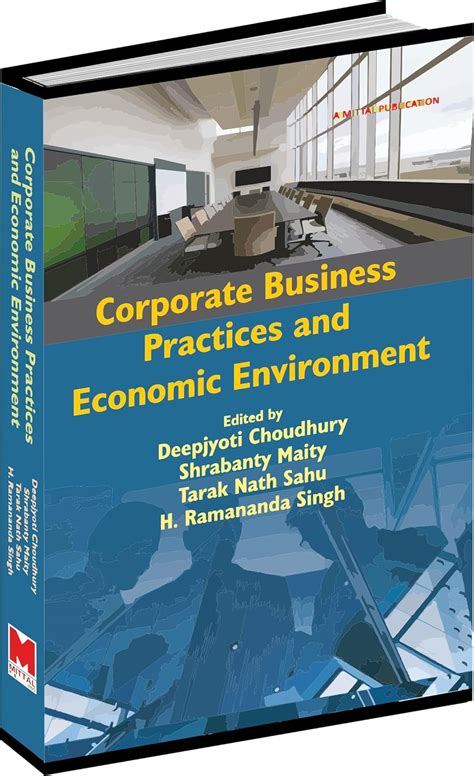 Corporate Business Practices and Economic Environment : Dr. Deepjyoti ...