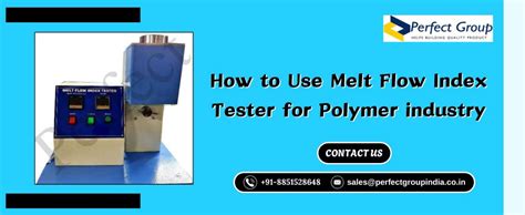 How to Use Melt Flow Index Tester in Polymer industry