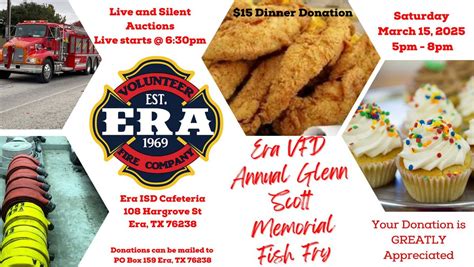Era VFD Annual Glenn Scott Memorial Fish Fry, Era ISD, 15 March 2025 ...