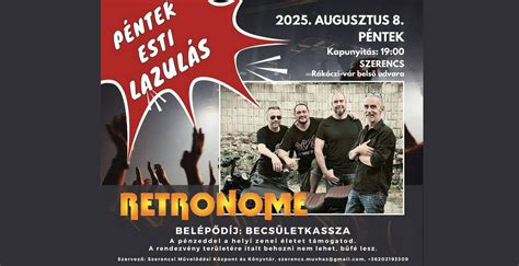Péntek esti lazulás Szerencsen a Retronome zenekarral, Szerencsi ...