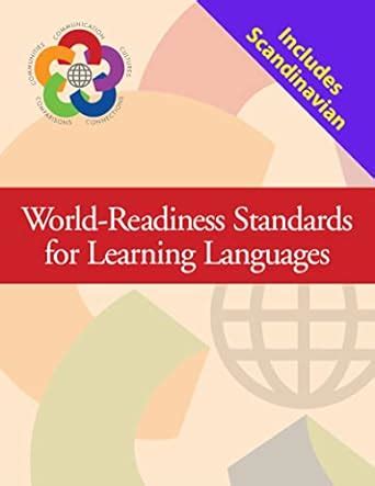 World-Readiness Standards (General) + Language-specific document ...
