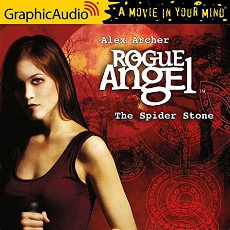 The Spider Stone [Dramatized Adaptation]: Rogue Angel, Book 3 (Audio ...