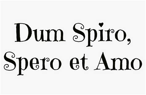 Dum Spiro, Spero et Amo | Dum Spiro, Spero et Amo