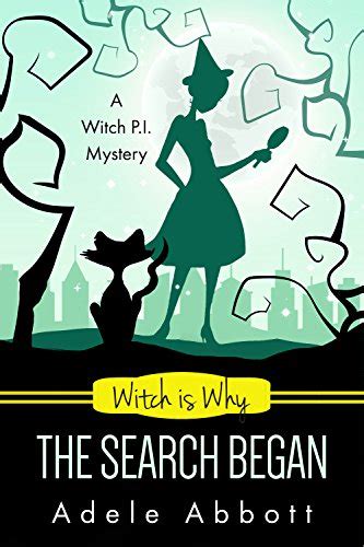 Witch Is Why The Search Began (A Witch P.I. Mystery Book 22) eBook ...