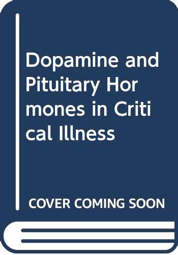 Buy Dopamine and Pituitary Hormones in Critical Illness Book Online at ...