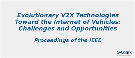 Evolutionary V2X Technologies Toward the Internet of Vehicles | S-Logix