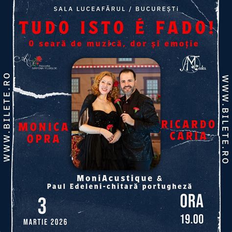Tudo isto e fado / Concert, Sala Luceafarul, Bucharest, 3 March 2026 ...