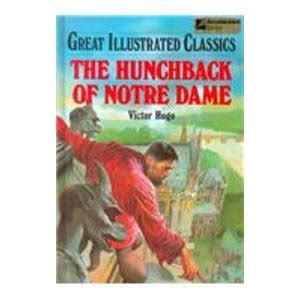 Hunchback of Notre Dame (Great Illustrated Classics) : Vogel, Malvina G ...