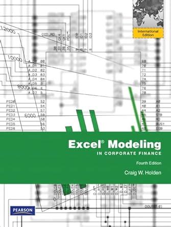 Buy Excel Modeling in Corporate Finance: International Edition Book ...