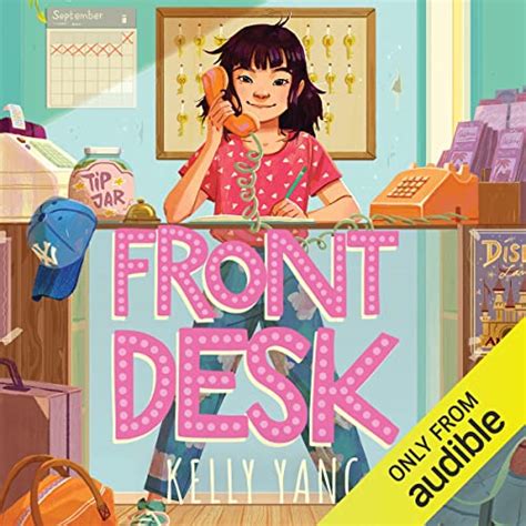 Front Desk: Front Desk, Book 1 (Audio Download): Kelly Yang, Sunny Lu ...