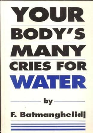 Buy Anglicized Edition (Your Body's Many Cries for Water: Body Thirst ...