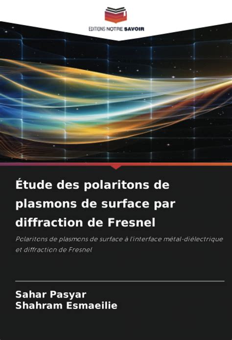 Buy Étude des polaritons de plasmons de surface par diffraction de ...
