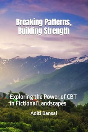 Buy Breaking Patterns, Building Strength Book Online at Low Prices in ...