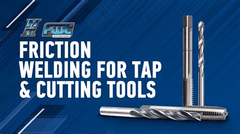 Cutting Tools Archives - FWT | Friction Welding Technologies