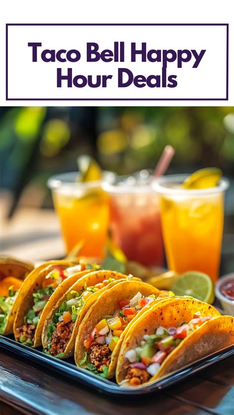 Taco Bell Happy Hour Deals | Taco bell, Lunch recipes, Pasta soup recipes