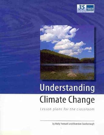Buy Understanding Climate Change: Lesson Plans for the Classroom Book ...