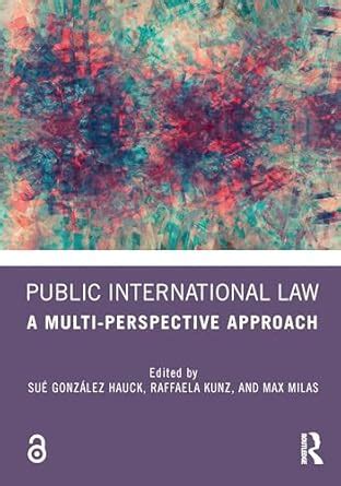 Public International Law: A Multi-Perspective Approach : González Hauck ...