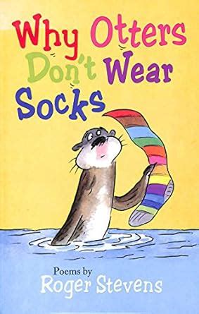 Buy Why Otters Don't Wear Socks: Poems by Book Online at Low Prices in ...