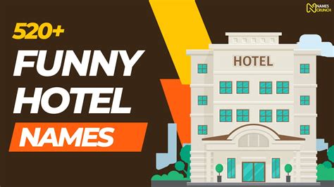 Funny Names For Hotels