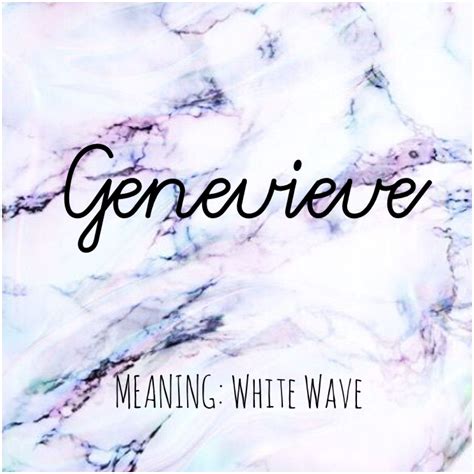 GENEVIEVE #Names #Genevieve #BabyNames | Names with meaning, Baby names ...