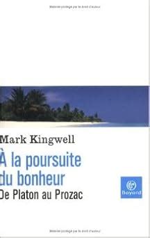 Amazon.in: Buy A la poursuite du bonheur : De Platon au Prozac de Mark ...