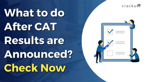 What to do After CAT Results are Announced? Check Now