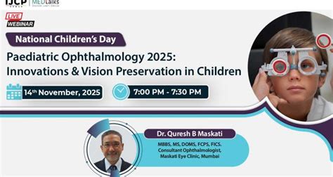 Paediatric Ophthalmology 2025: Innovations & Vision Preservation in ...
