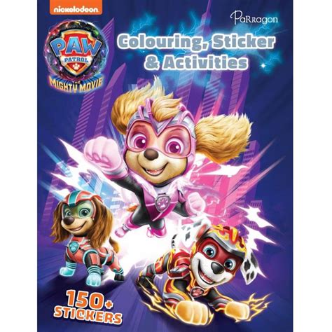 PAW PATROL THE MIGHTY MOVIE COLOURING STICKER ACTIVITY BOOK – Odyssey ...
