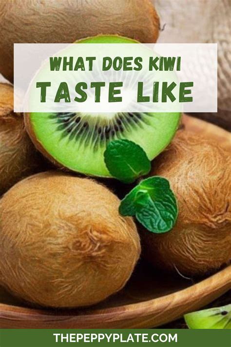 What Does Kiwi Taste Like?