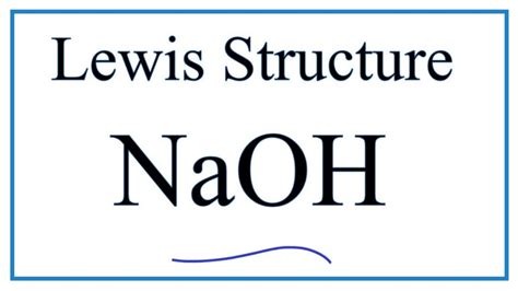 How to Draw the Lewis Dot Structure for NaOH (Sodium hydroxide) - YouTube