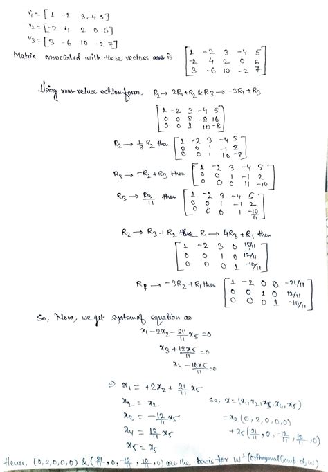 [Solved] Let W = span{v1, v2, v3} where v1 = [1, -2, 3, -4, 5], v2 ...