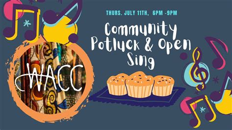 Community Potluck & Open Sing, Weaverville Town Center, 60 Lakeshore Dr ...