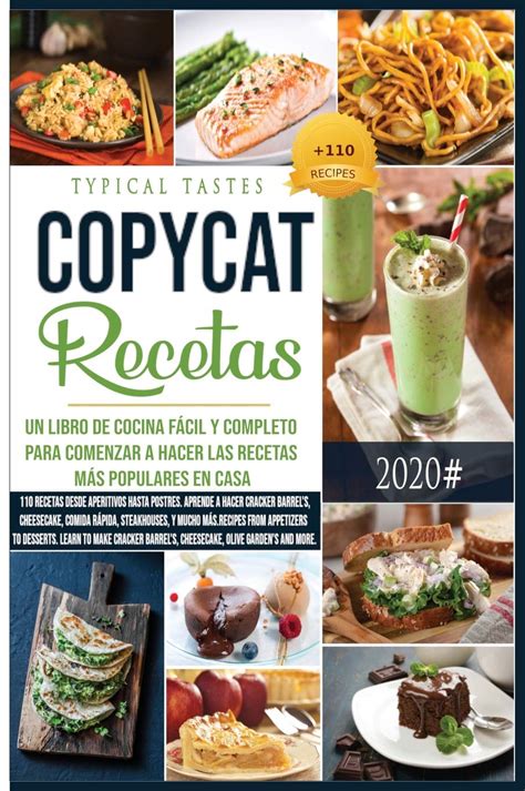 Buy Copycat-Recetas: Un Libro de Cocina Fácil y Completo para comenzar ...