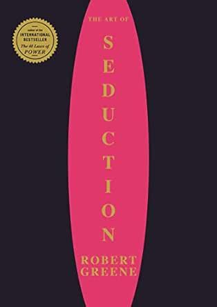 The Art Of Seduction (The Modern Machiavellian Robert Greene Book 1 ...