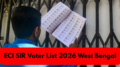West Bengal SIR: Will ECI Extend 14 Feb Deadline To Release Electoral ...