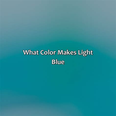What Is Light Blue Associated With at Makayla Sellheim blog
