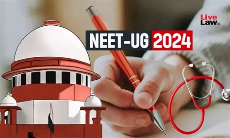 Supreme Court Rejects NEET-UG 24 Retest Plea from Candidate with Hyper ...