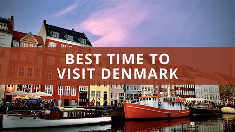 When Is the Best Time to Visit Denmark? Plus 5 Top Tips