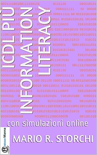 ICDL Information Literacy: con simulazioni online (ICDL più) (Italian ...