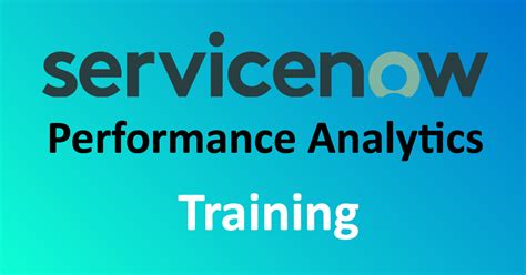 Image result for Performance Analytics ServiceNow Training