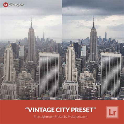 Presetpro | Free Lightroom Preset Vintage City