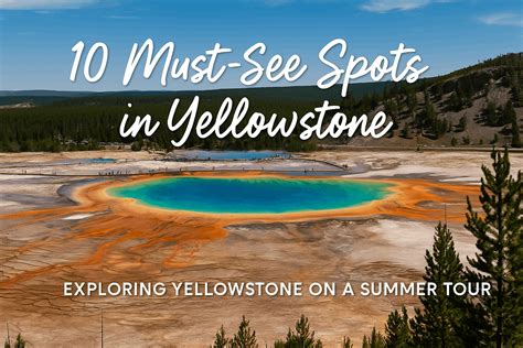 Adventure Hero - 10 Must-See Spots in Yellowstone National Park
