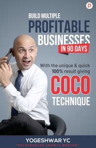 Build Multiple Profitable Businesses in 90 Days: With the Unique ...