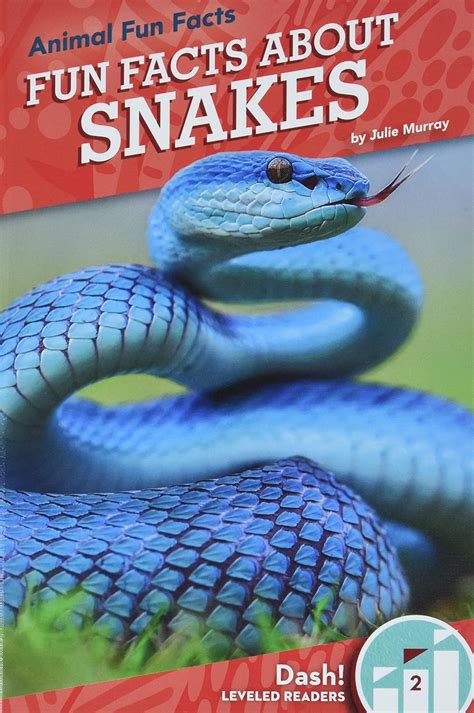 Fun Facts About Snakes (Animal Fun Facts: Dash! Leveled Readers, Level ...