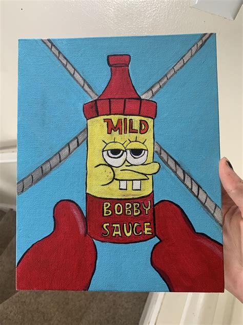 Mild Bobby Sauce Painting | Mild Bobby Sauce | Know Your Meme