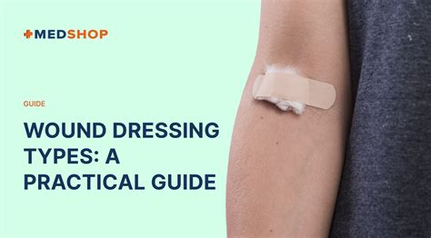 Wound Dressing Types and Usage Guide | Medshop Australia