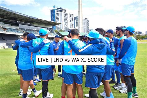 AS IT HAPPENED | India vs Western Australia XI: SKY, Pacers Power IND ...