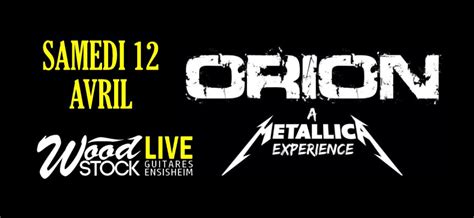 ORION, A Metallica Experience + Neap Tide chez Woood Stock Guitares ...