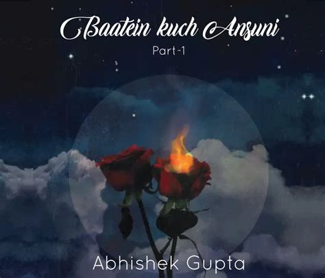 Baatein Kuch Ansuni by Abhishek Gupta | YourQuote Bookstore